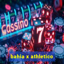 bahia x athletico-pr